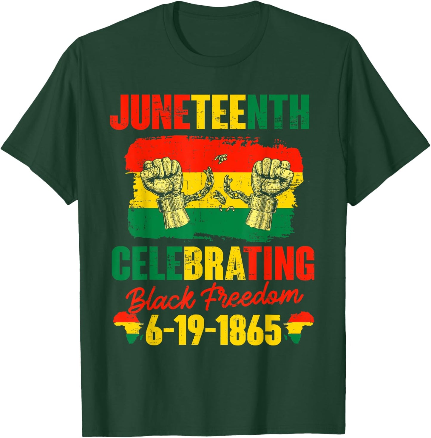 Juneteenth , Juneteenth Celebrating Black Freedom 1865 T-Shirt - T-Shirt | Forest