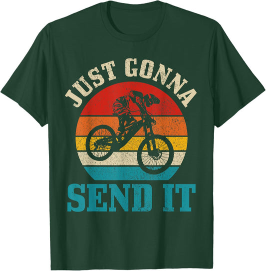 Mountain Bike Just Gonna Send It MTB Vintage Biker Gift Men T-Shirt - T-Shirt | Forest