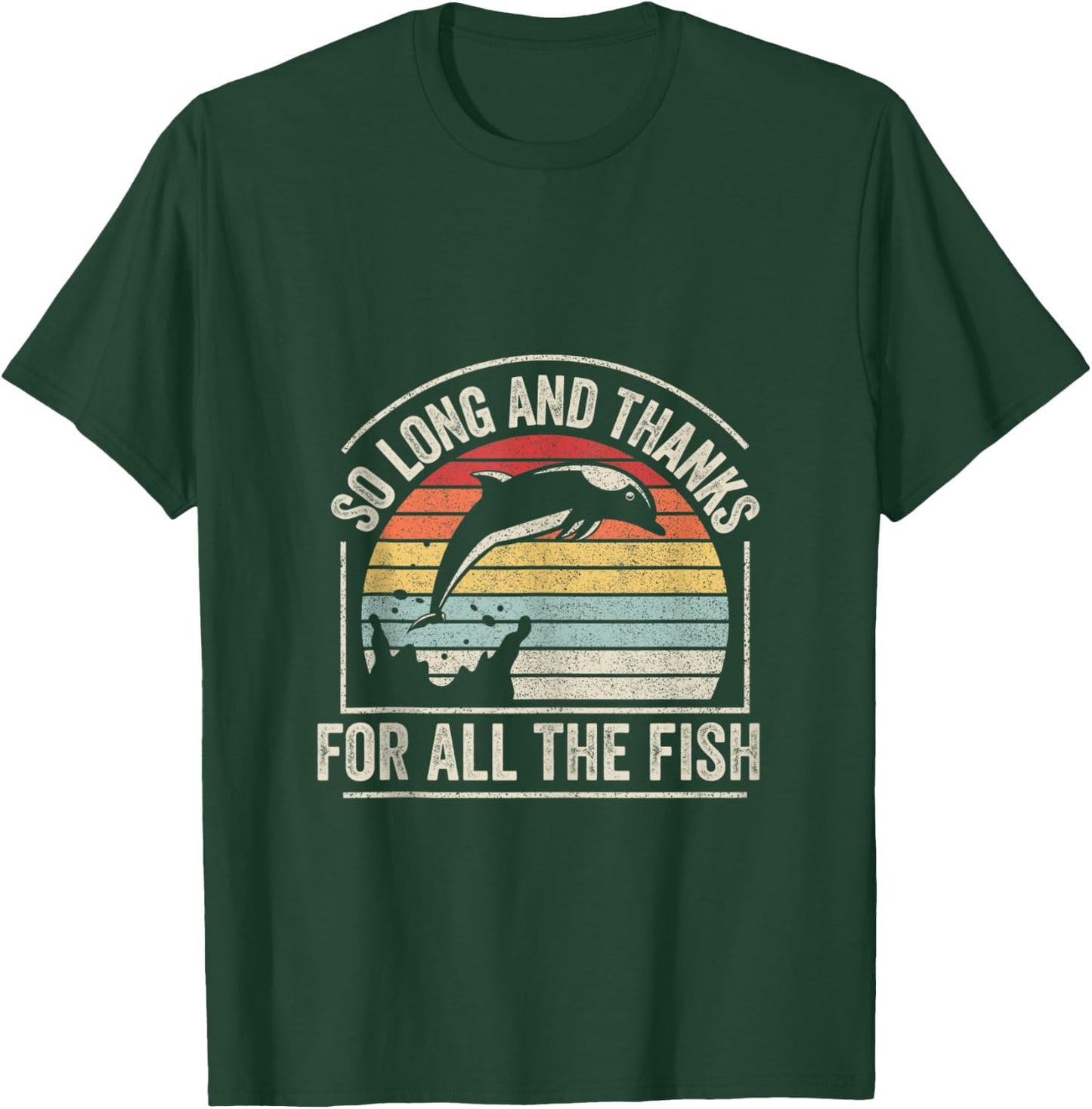 Retro Vintage So Long And Thanks For All The Fish T-Shirt - T-Shirt | Forest