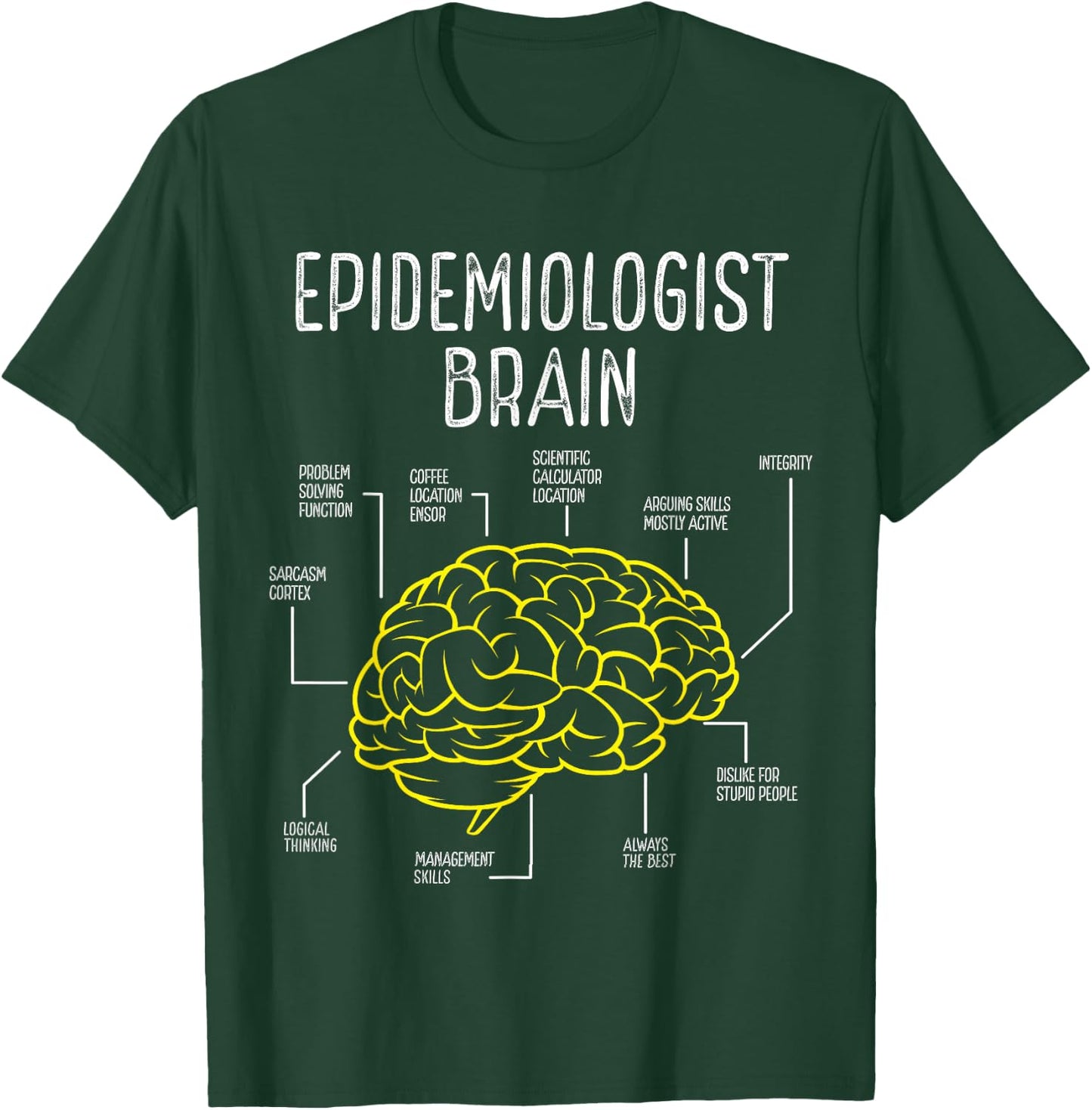 Epidemiologist Brain Public Health Doctor Epidemiology T-Shirt - T-Shirt | Forest