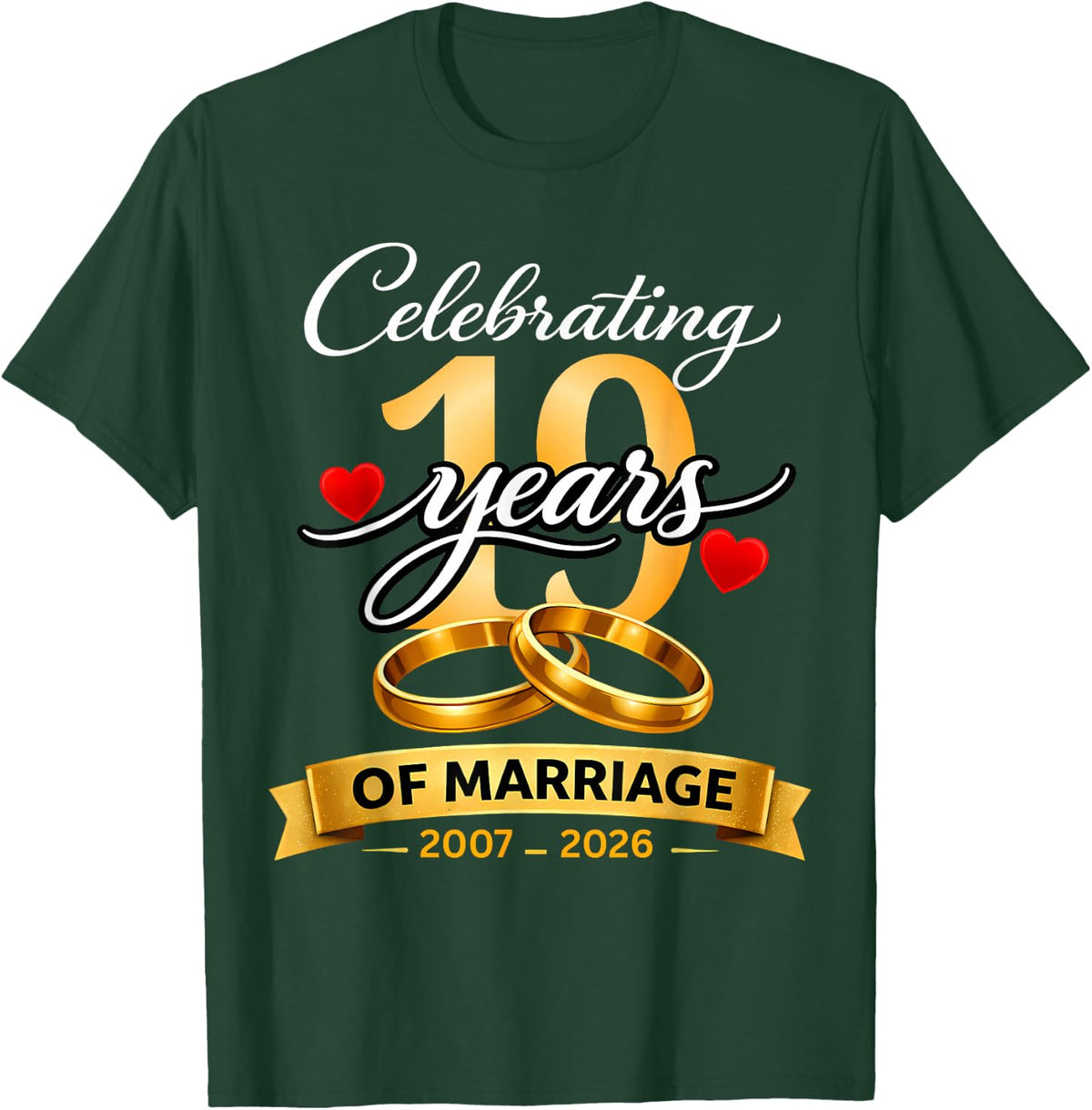 19 Years of Marriage 19th Anniversary 2007 2026 Shirt T-Shirt - T-Shirt | Forest