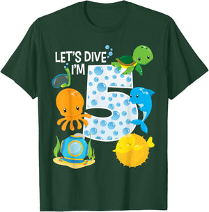 Let's Dive I'm 5 Birthday Boy Girl Ocean Sea Animals Bday T-Shirt - T-Shirt | Forest