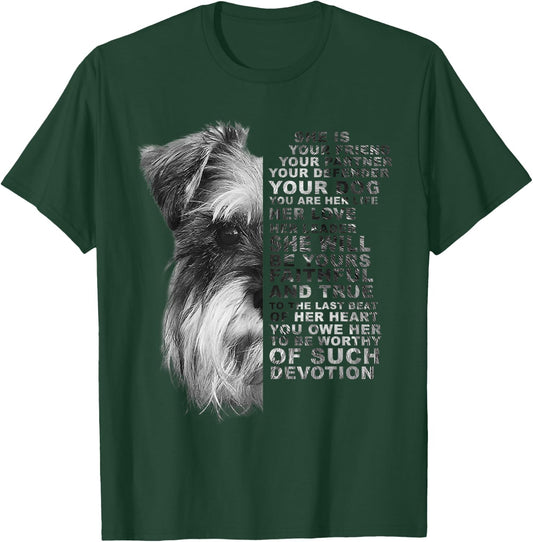 She Is Your Friend Your Partner Your Dog Miniature Schnauzer T-Shirt - T-Shirt | Forest