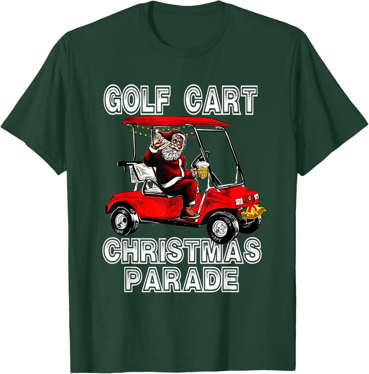 Golf Cart Christmas Parade Santa Drinking Beer T-Shirt - T-Shirt | Forest