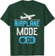 Aircraft Mode One Plane Guide Aviator Aeroplane Pilot T-Shirt - T-Shirt | Forest