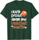 Crazy Proud Always Loud Basketball Auntie Basketball Aunt T-Shirt - T-Shirt | Forest