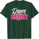 Dance Mimi Leopard Funny Dancing Mimi Mother's Day T-Shirt - T-Shirt | Forest