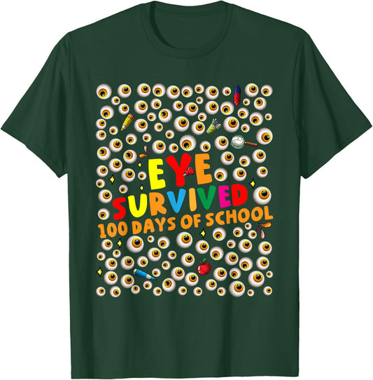 I Survived 100 Days of School Eyes Eyeballs Kids Boys Girls T-Shirt - T-Shirt | Forest