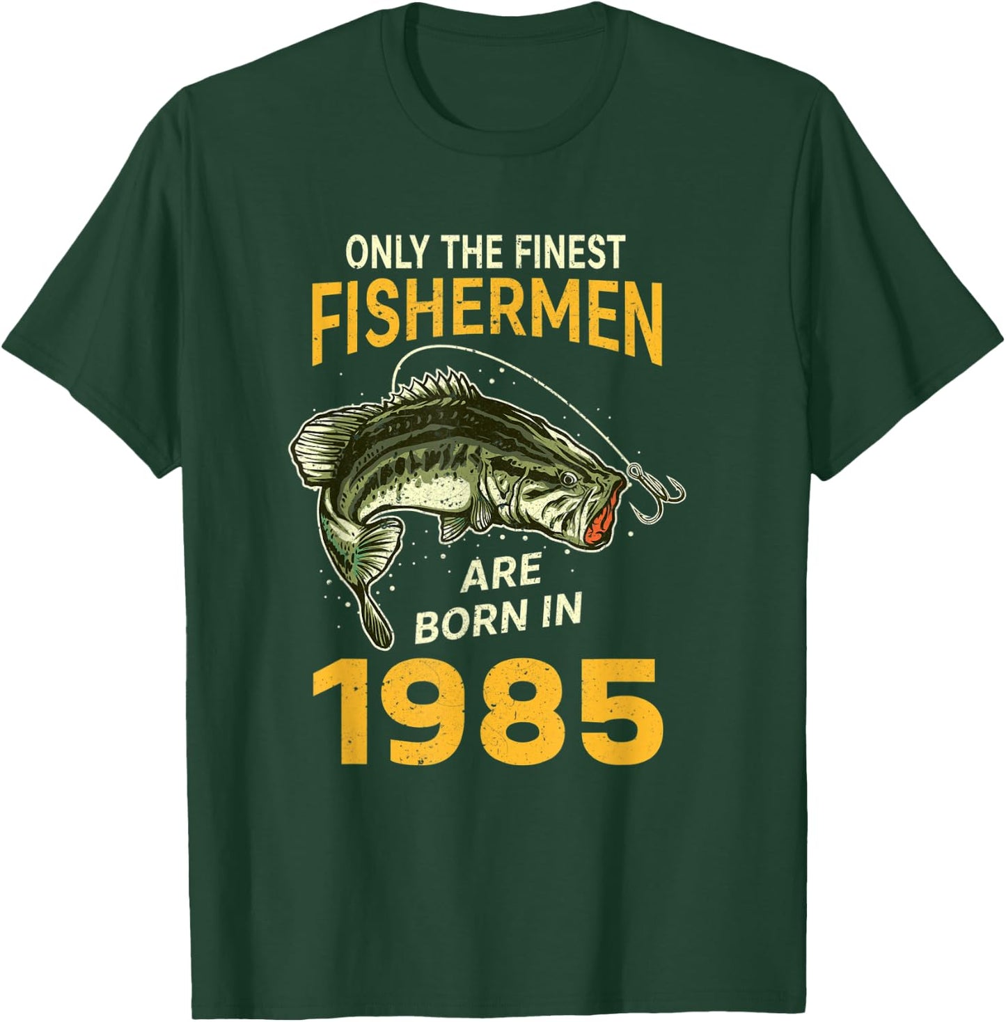 Finest Fisherman Born In 1985 Vintage Funny Fishing Birthday T-Shirt - T-Shirt | Forest