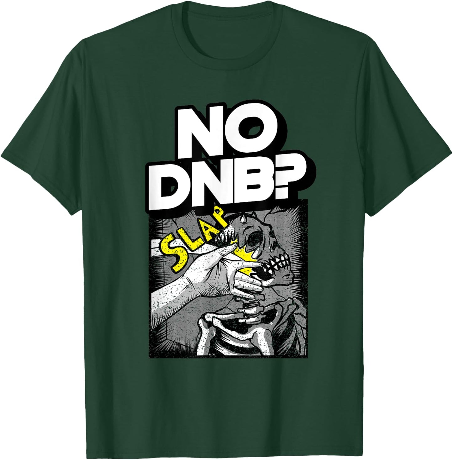 DnB No Drum N Bass Music Liquid Junglist EDM Drum And Bass T-Shirt - T-Shirt | Forest