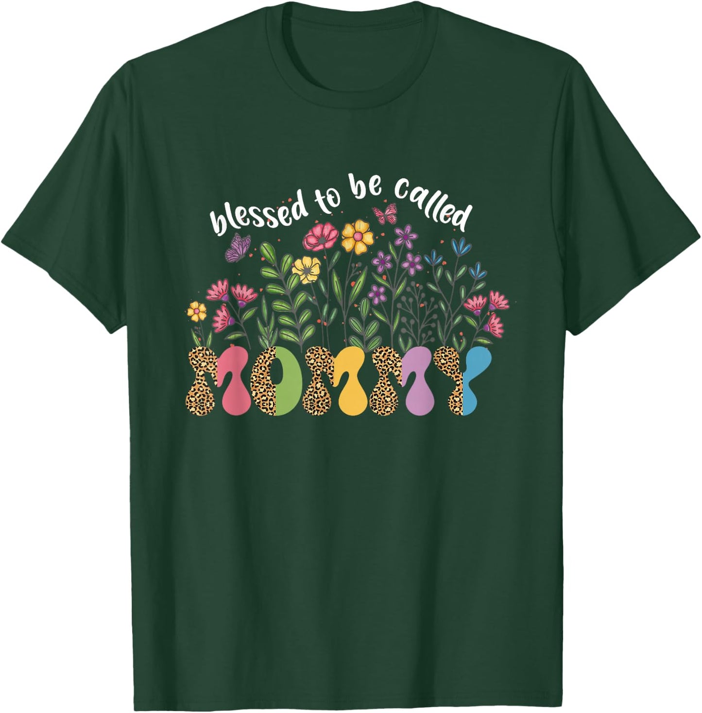 Blessed to Be Called Mommy Floral Wildflower Mothers Day T-Shirt - T-Shirt | Forest