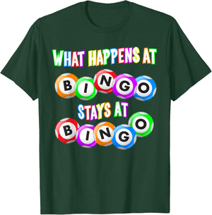 Funny Bingo King - What Happens at Bingo T-Shirt - T-Shirt | Forest