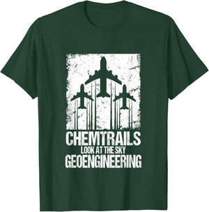Chemtrails Look At The Sky | Geoengineering Conspiracy Fan T-Shirt - T-Shirt | Forest