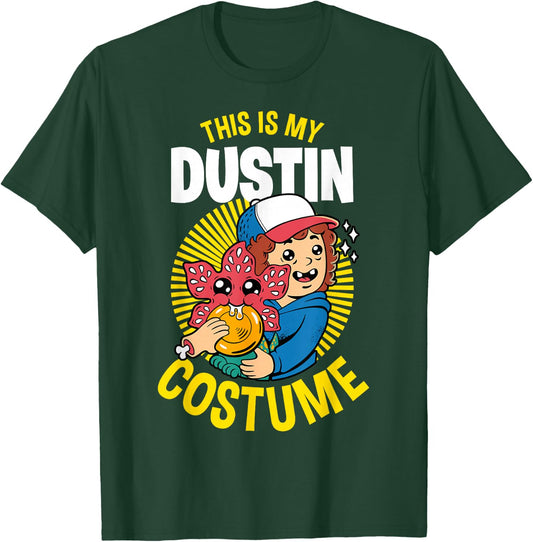 Stranger Things Halloween This Is My Dustin Costume T-Shirt - T-Shirt | Forest