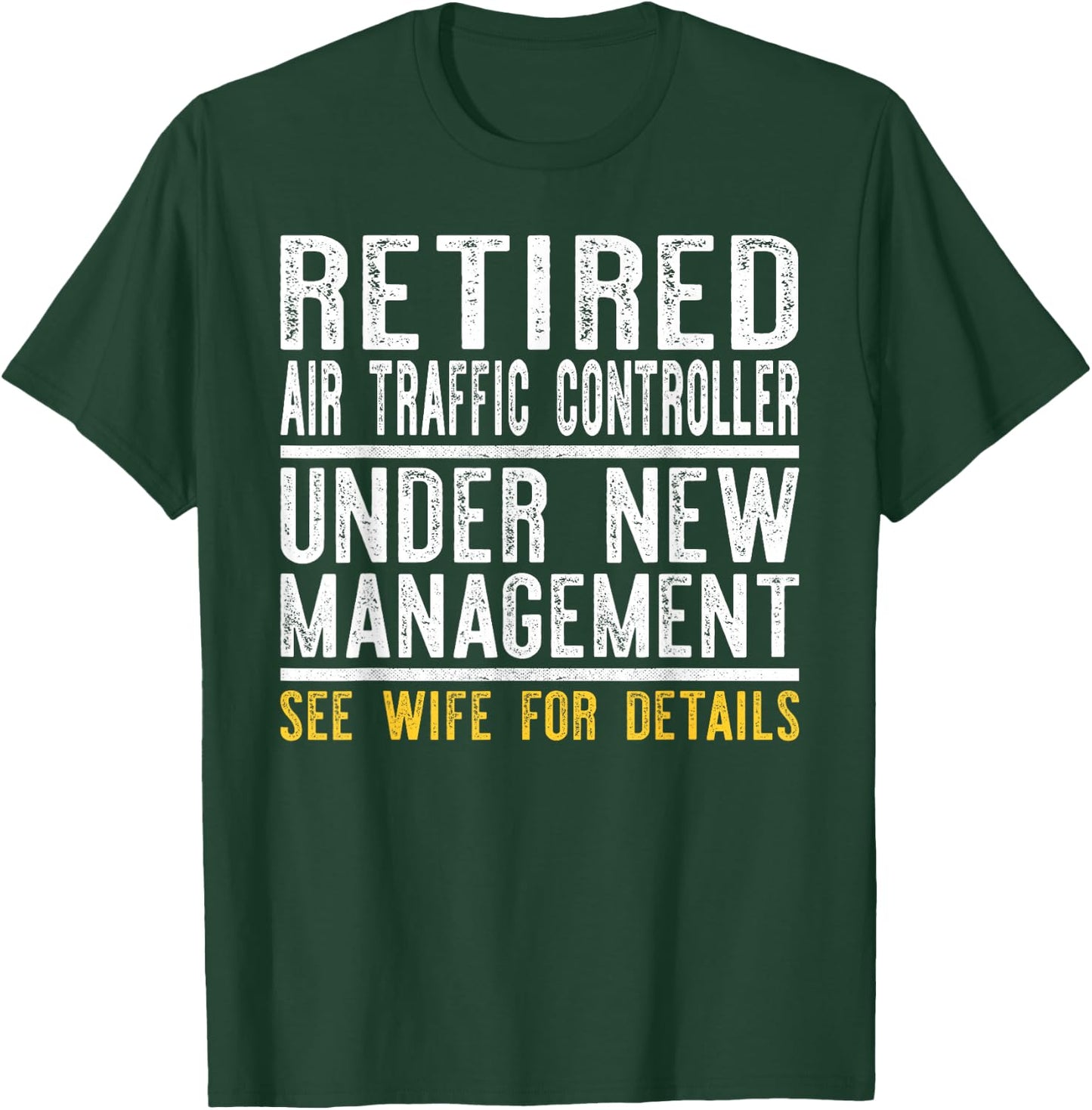 Funny Retirement Air Traffic Controller Men Dad Retiring T-Shirt - T-Shirt | Forest