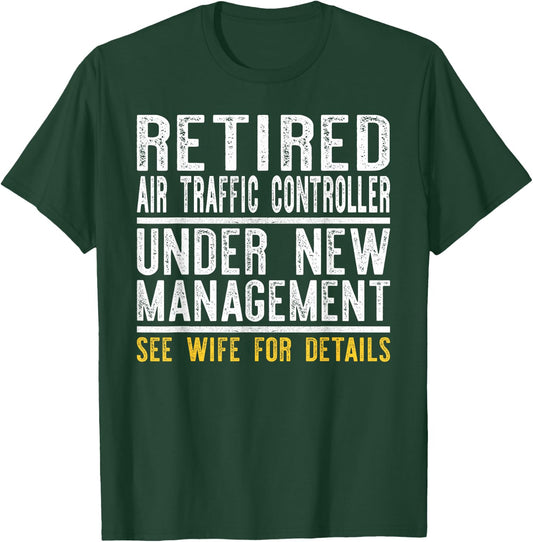 Funny Retirement Air Traffic Controller Men Dad Retiring T-Shirt - T-Shirt | Forest