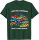 I Don’t Have A Car Problem I Have A Storage Issue T-Shirt - T-Shirt | Forest