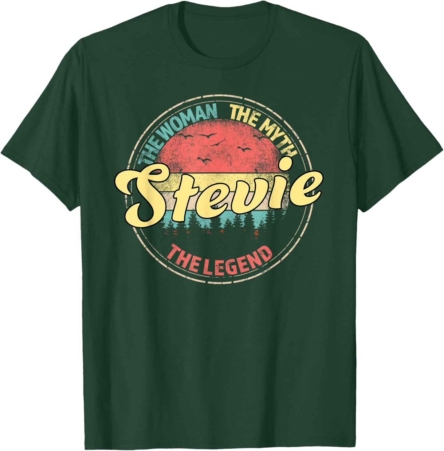 Stevie The Woman The Myth The Legend Personalized Name T-Shirt - T-Shirt | Forest