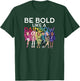 Rainbow High Be Bold Like A Rainbow Group Poster Small T-Shirt - T-Shirt | Forest