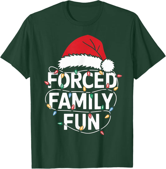 Forced Family Fun Sarcastic Christmas Funny Men Women Kids T-Shirt - T-Shirt | Forest