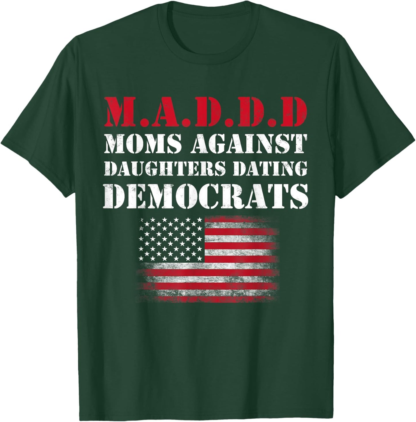 Republican Mom Against Daughter Dating Democrat Funny Mother T-Shirt - T-Shirt | Forest
