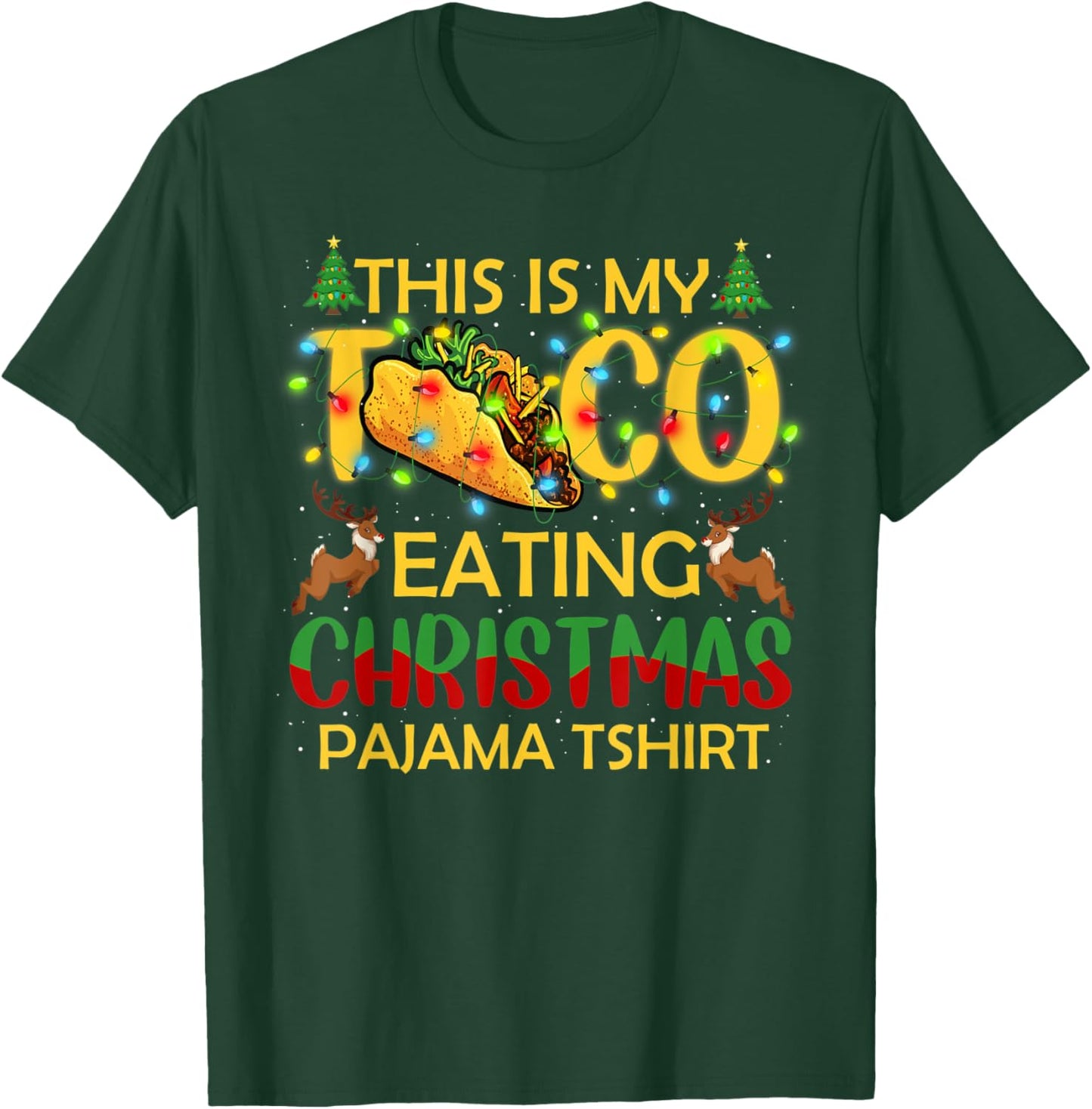 This Is My Christmas Pajama Funny Tacos Lover T-Shirt - T-Shirt | Forest