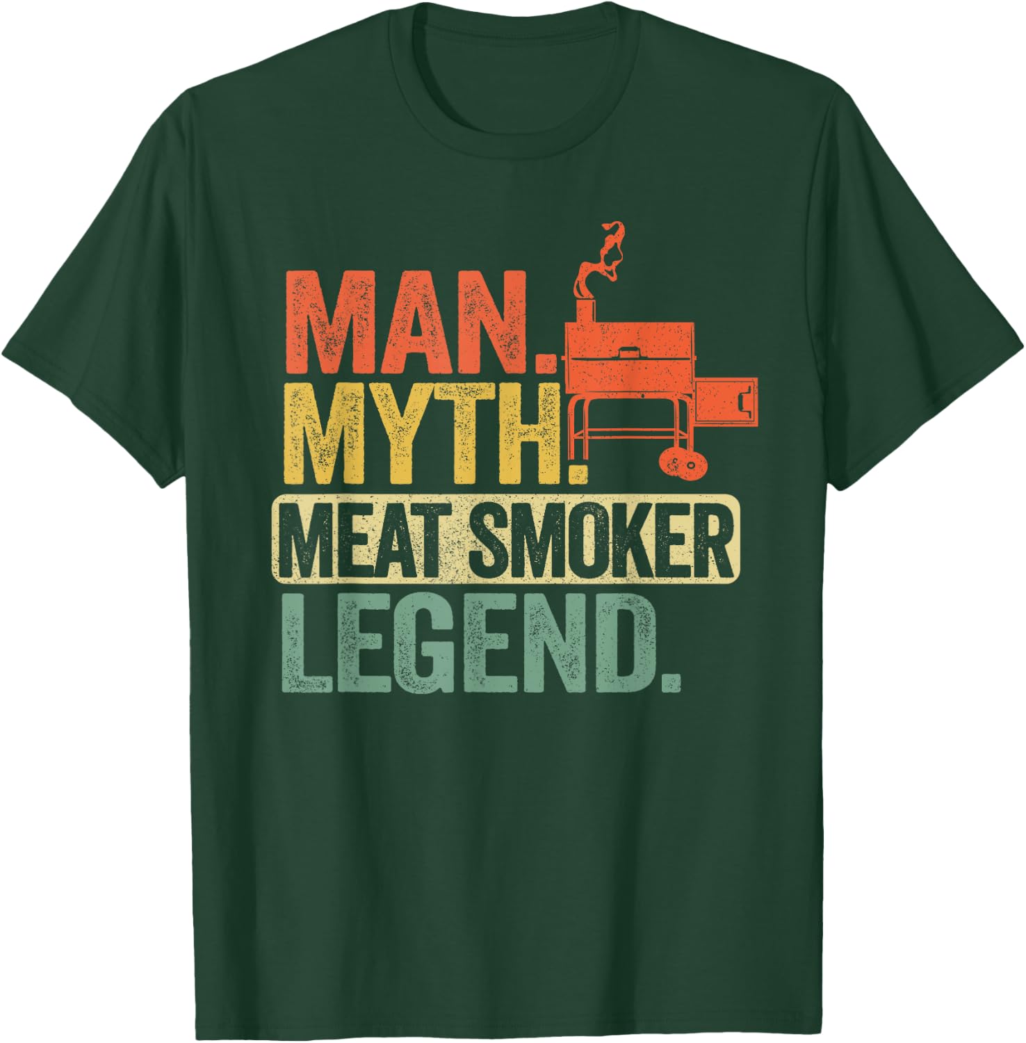 Man Myth Meat Smoker Legend Dad Grillfather BBQ Meat Smoking T-Shirt - T-Shirt | Forest
