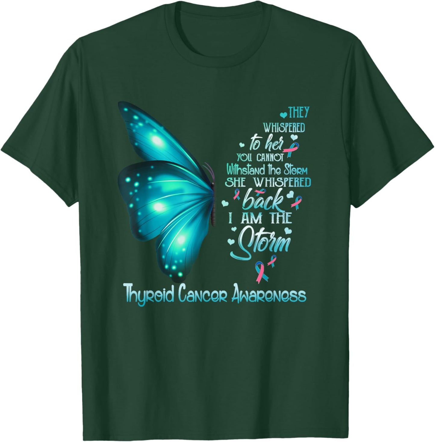 I am the storm Thyroid Cancer Awareness Butterfly T-Shirt - T-Shirt | Forest