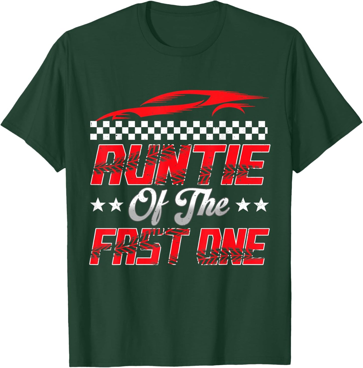 Auntie of The Fast One Race Car Family Birthday Party T-Shirt - T-Shirt | Forest