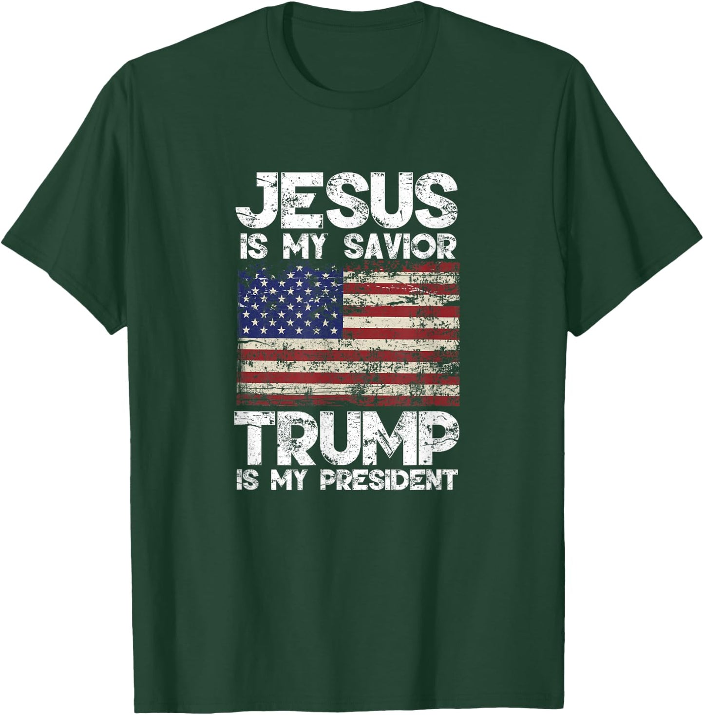 Jesus Is My Savior Trump Is My President T-Shirt - T-Shirt | Forest