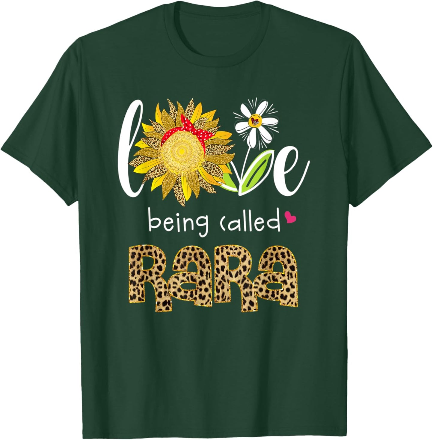 Love Being Called Rara Sunflower Mothers Day T-Shirt - T-Shirt | Forest
