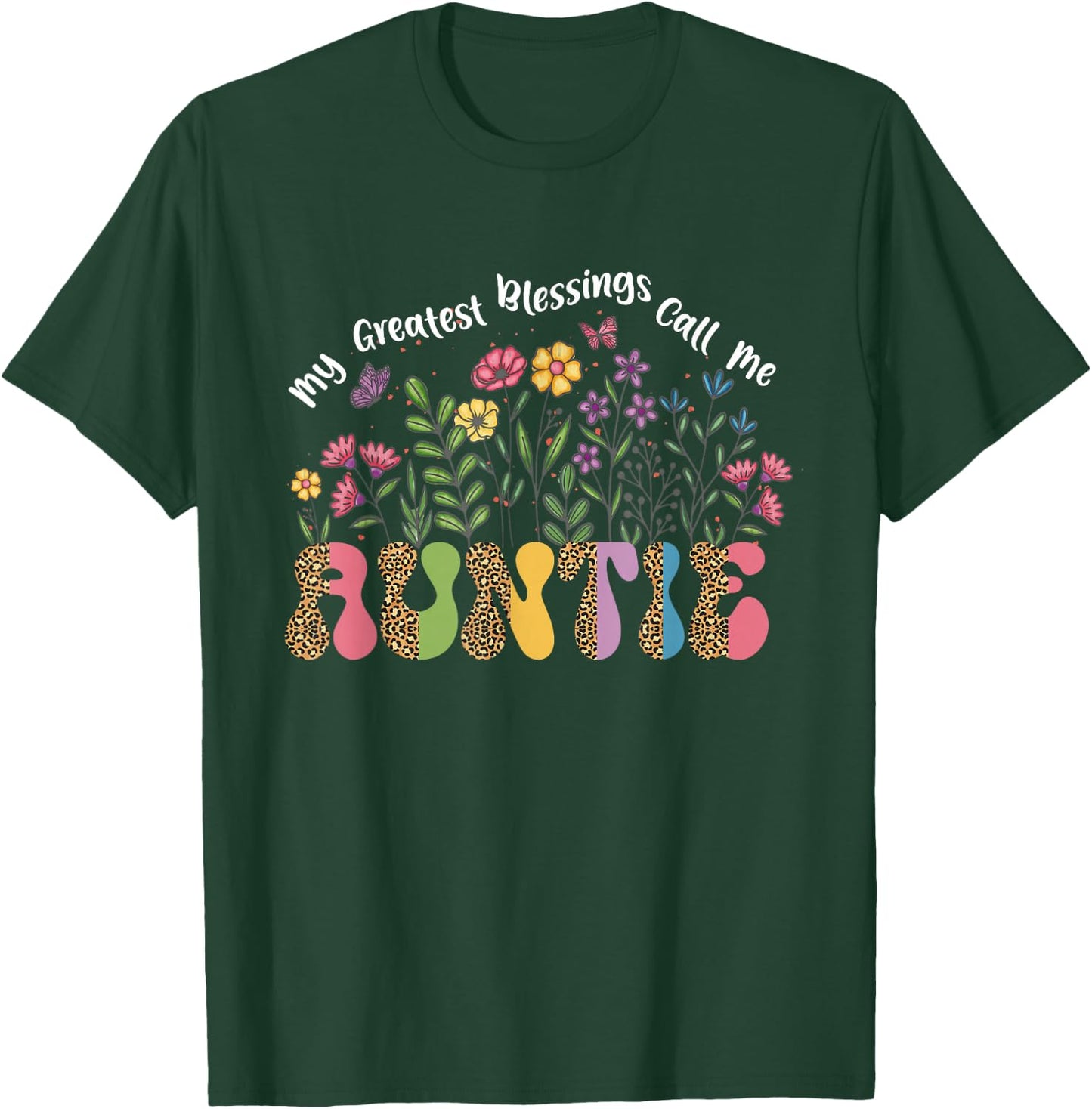My Greatest Blessing Calls Me Auntie wildflower Mothers Day T-Shirt - T-Shirt | Forest