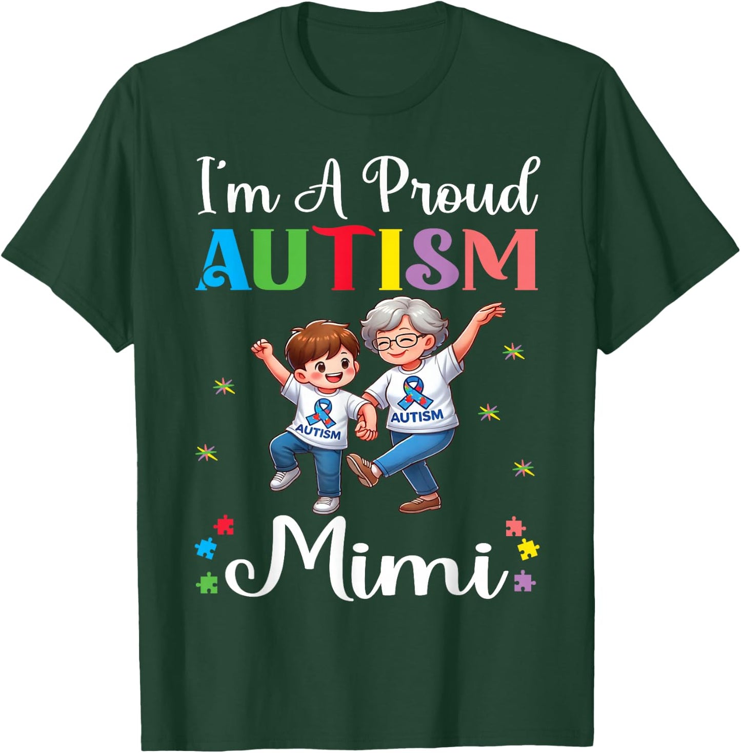 Together I'm A Proud Autism Mimi Accept Love Support Proud T-Shirt - T-Shirt | Forest