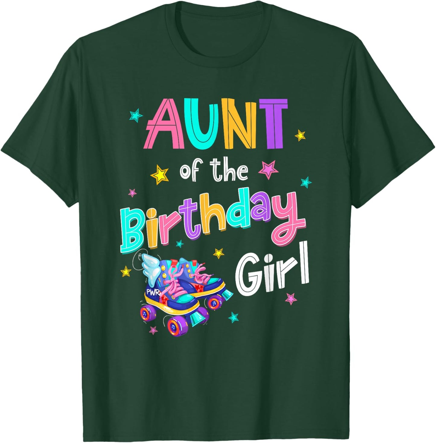 Aunt of the Birthday Girl Rolling Skate Bday Family Party T-Shirt - T-Shirt | Forest