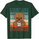 I don't like Morning People Teddy Bär Bear Coffee T-Shirt - T-Shirt | Forest