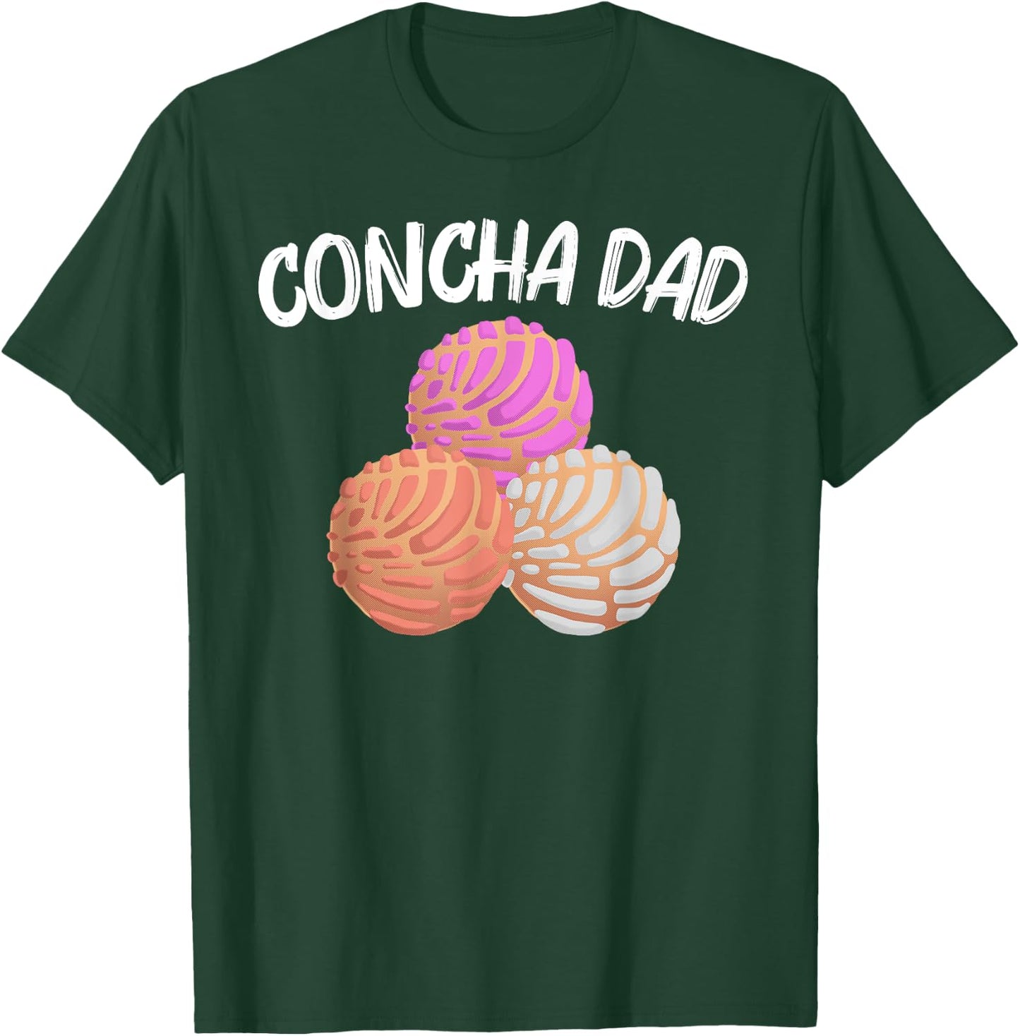 Cool Concha For Dad Papa Pan Dulce Latin Mexican Bread Food T-Shirt - T-Shirt | Forest