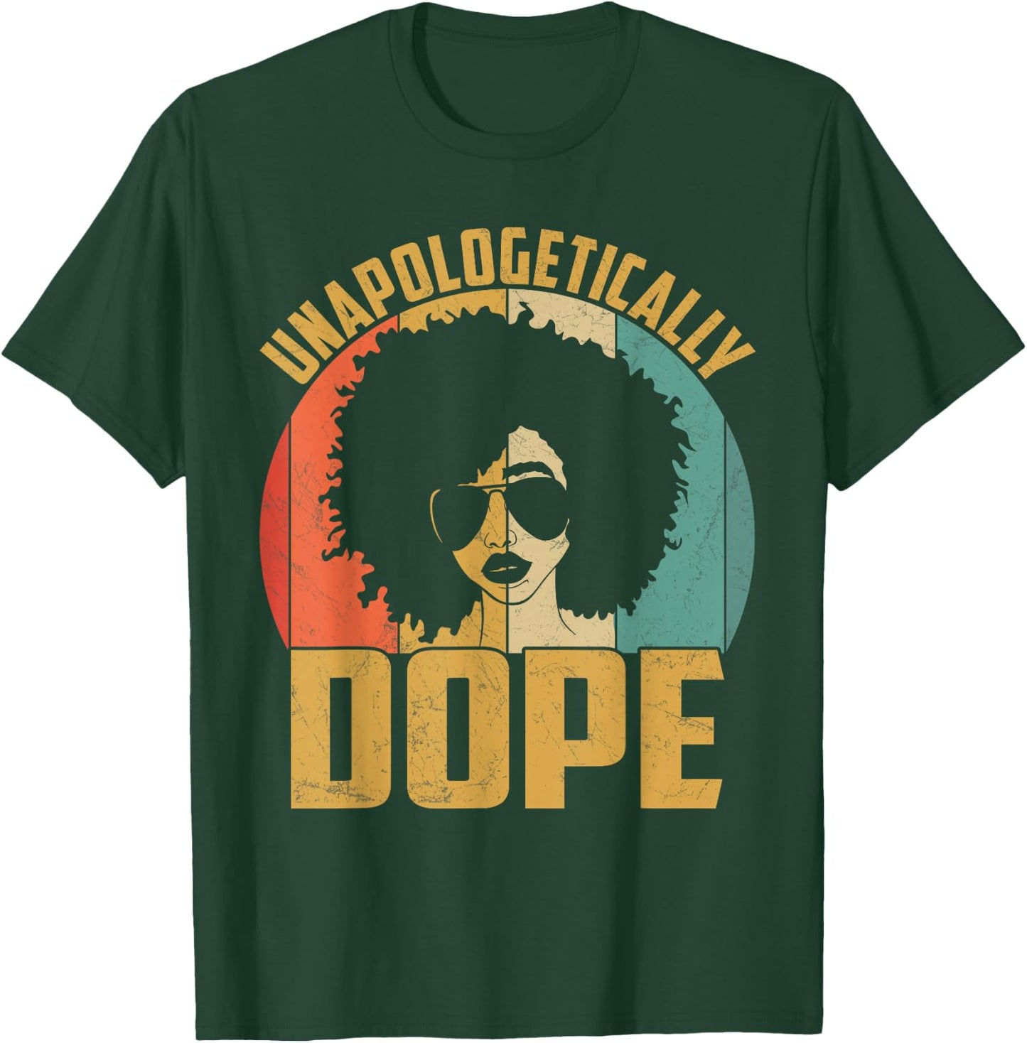 Unapologetically Dope Black Pride Melanin African American Short Sleeve T-Shirt - T-Shirt | Forest