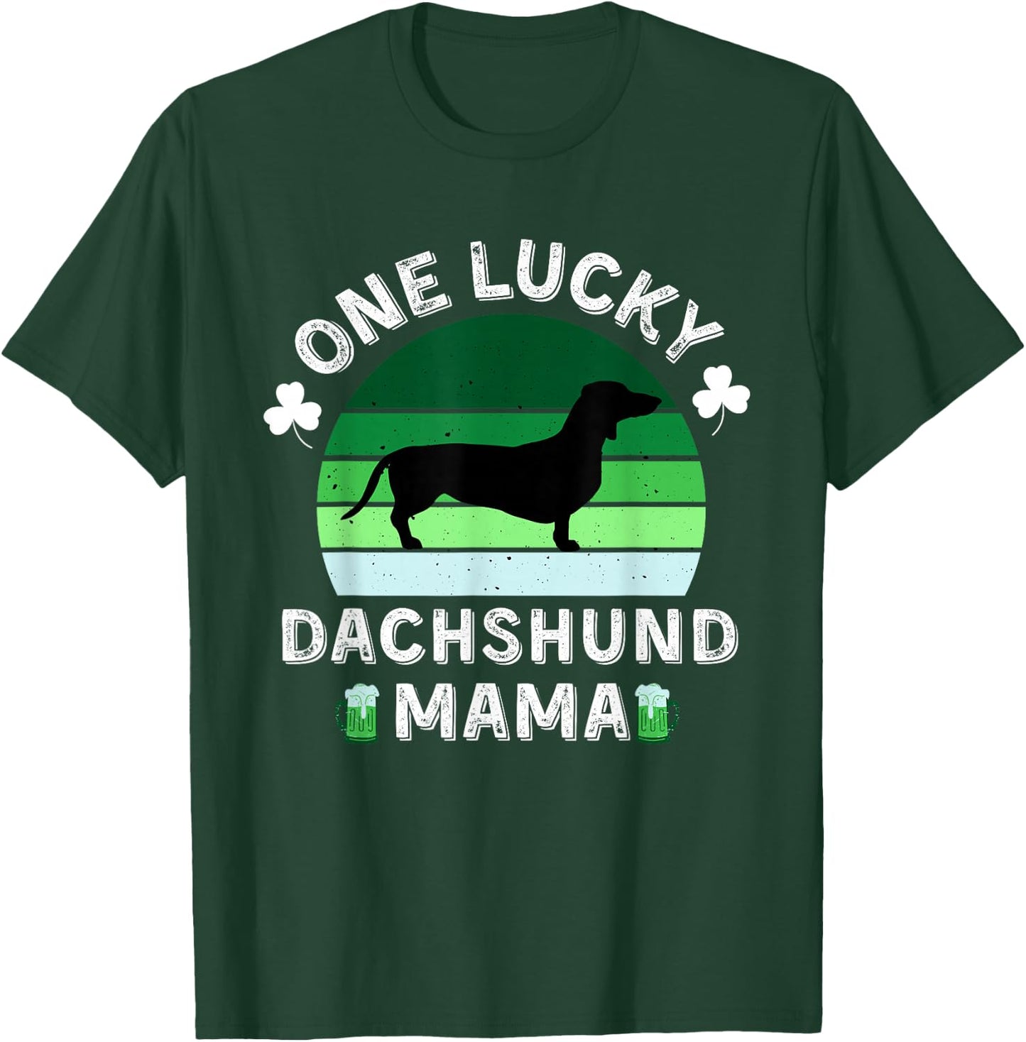 One Lucky Dachshund Mama Funny St Patrick's Day Women T-Shirt - T-Shirt | Forest