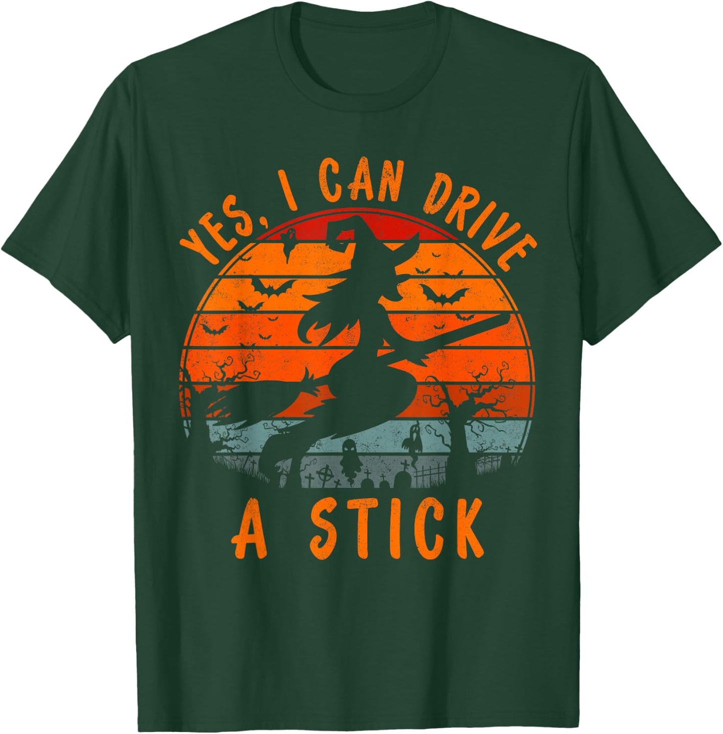 Yes I Can Drive a Stick Gift Scary Halloween Witch Costume T-Shirt - T-Shirt | Forest