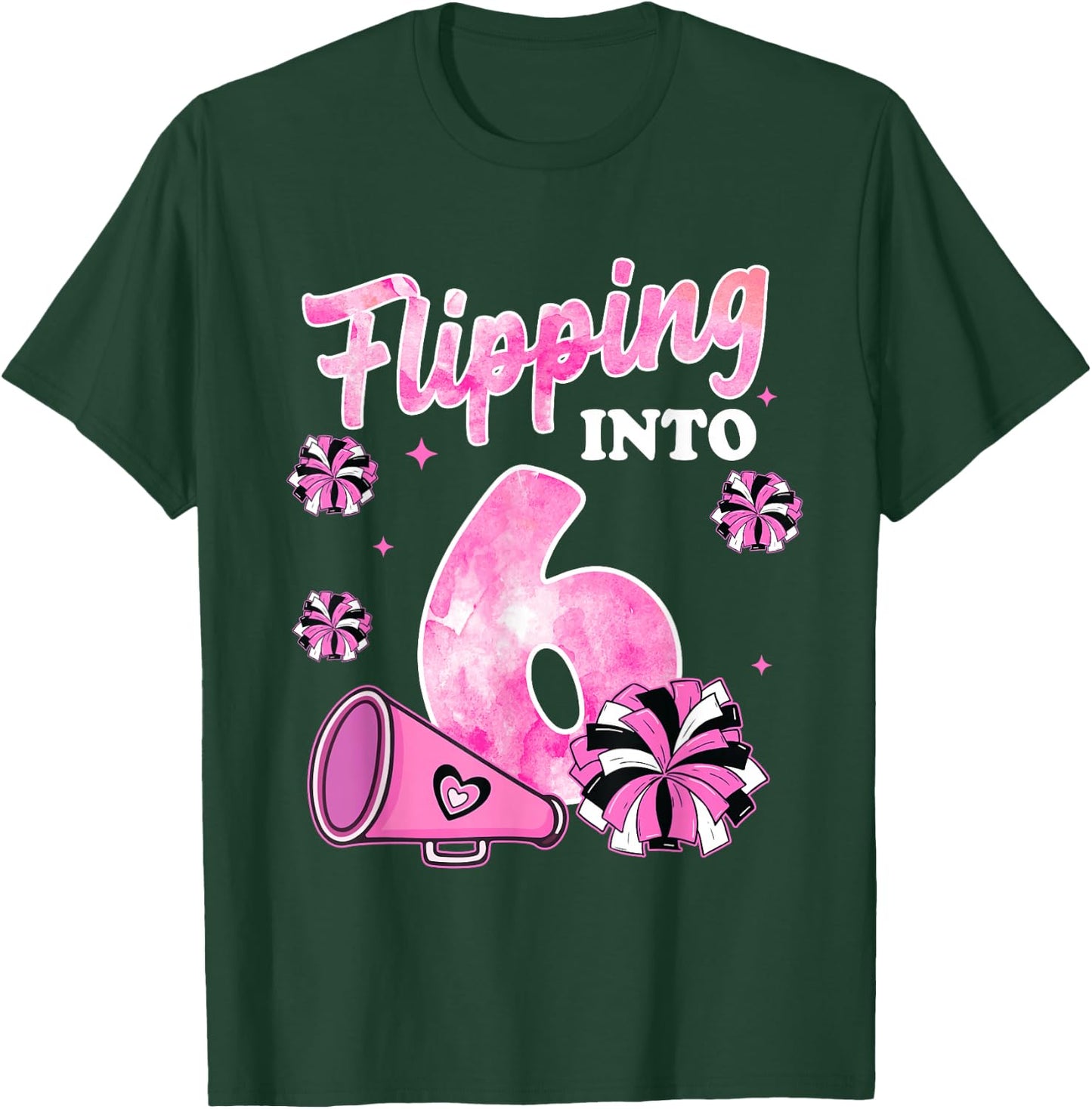 Flipping Into 6 Years Old Cheerleading Girl 6th Birthday T-Shirt - T-Shirt | Forest