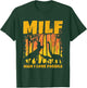 MILF - Man I love fossils Design for a Paleontologist T-Shirt - T-Shirt | Forest