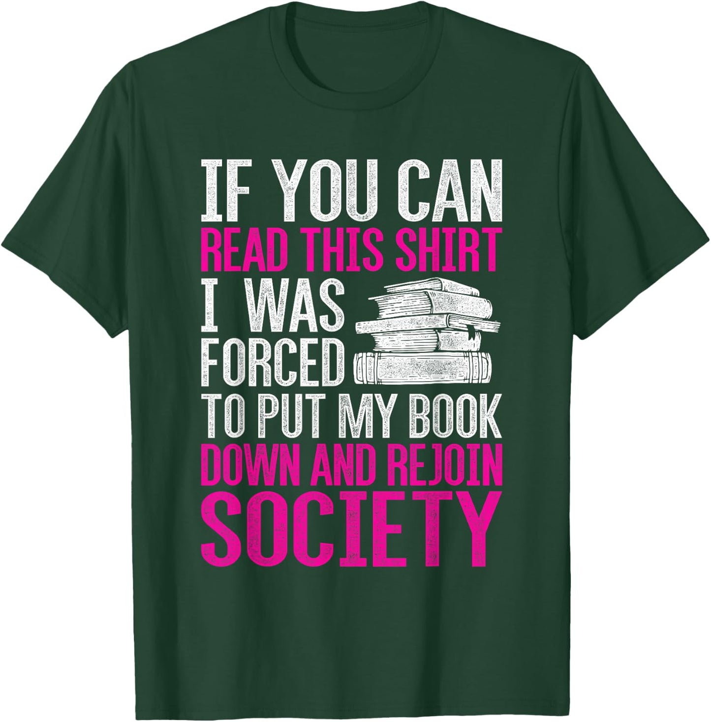 I was Forced to Put My Book Down Reading Small T-Shirt - T-Shirt | Forest
