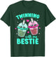 Twinning with My Bestie Twins Day Friends Matching T-Shirt - T-Shirt | Forest