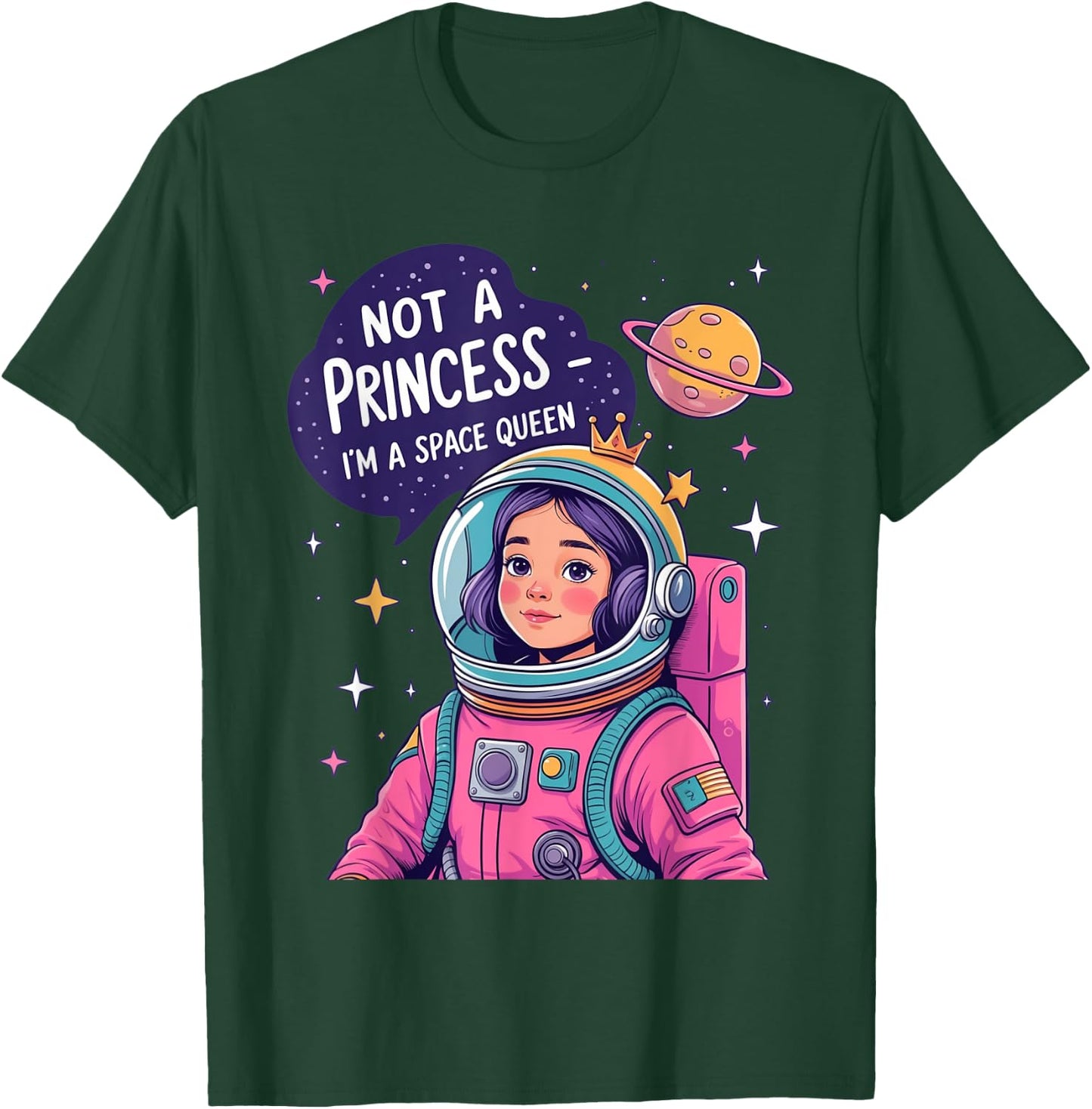 Girl Astronaut Cute Princess Little Queen Funny Space Saying T-Shirt - T-Shirt | Forest