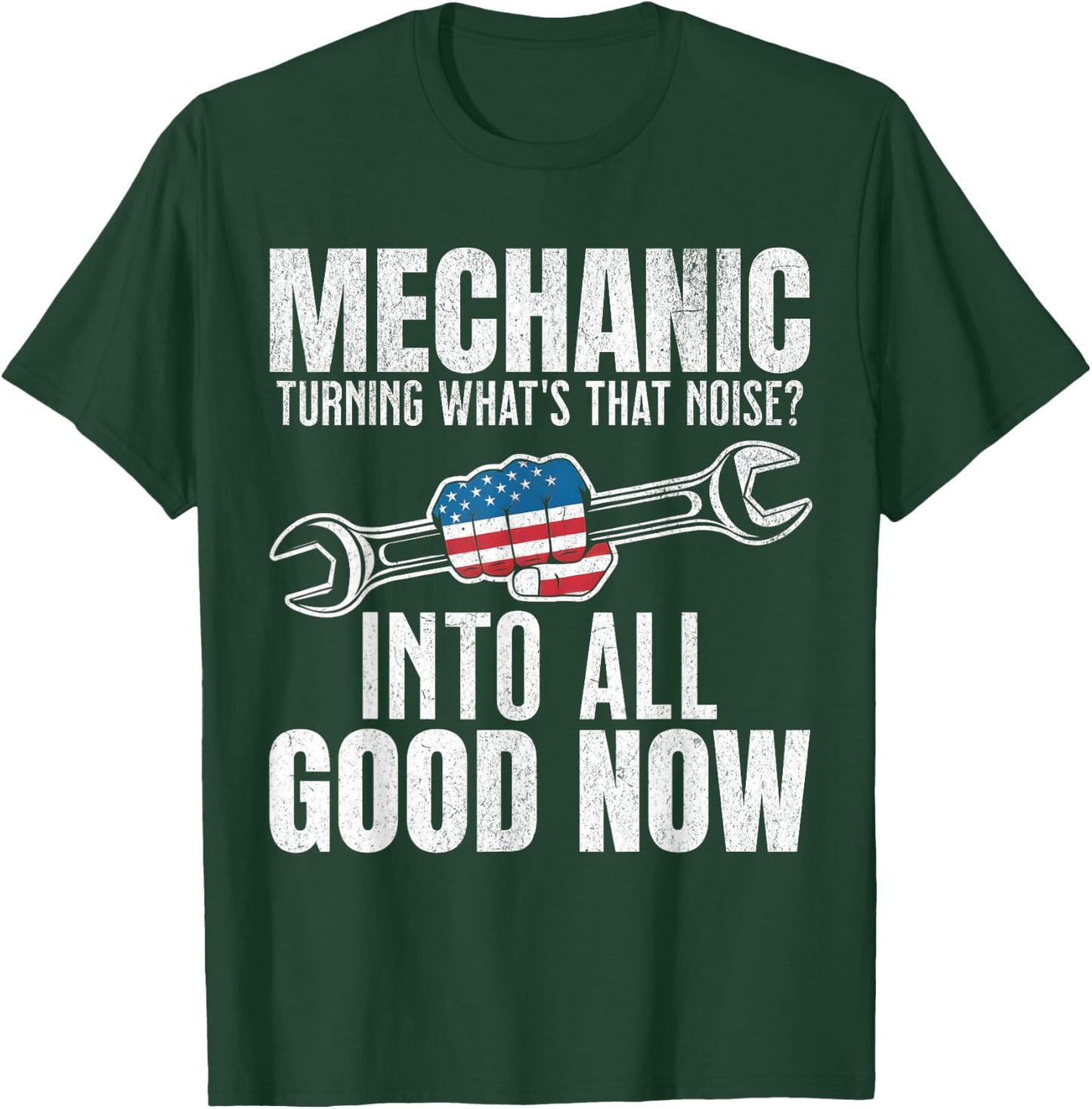 Funny Mechanic Guy Auto Technician Repair Garage Dad T-Shirt - T-Shirt | Forest
