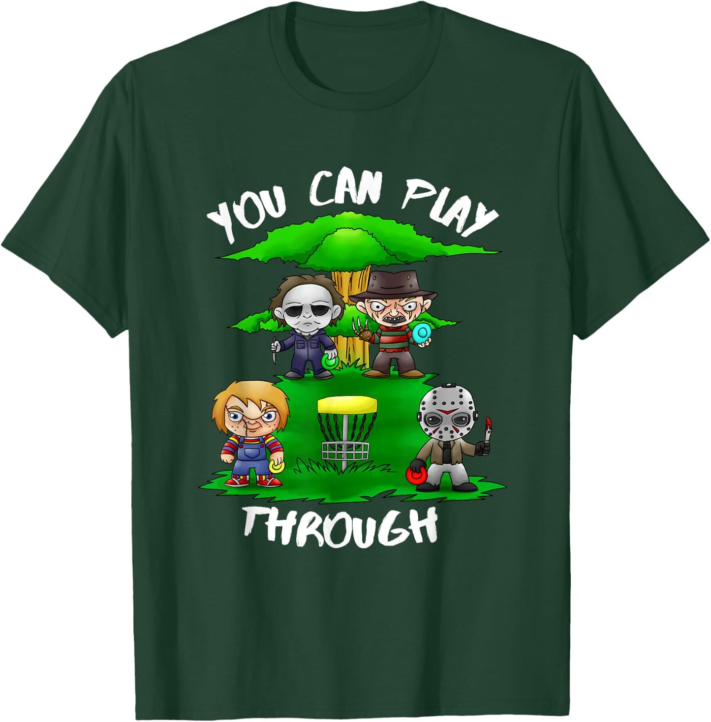 80's Horror Characters You Can Play Through Disc Golf T-Shirt - T-Shirt | Forest