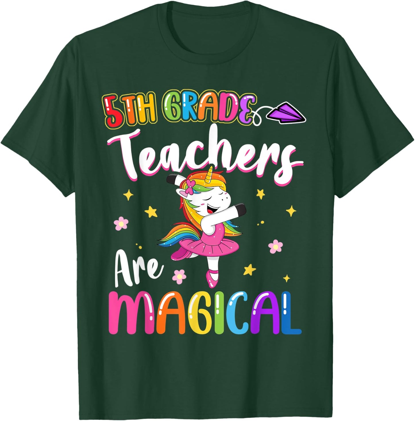 5th Grade Teachers Are Magical Fifth Grade Unicorn Teacher Men Women Kids T-Shirt - T-Shirt | Forest