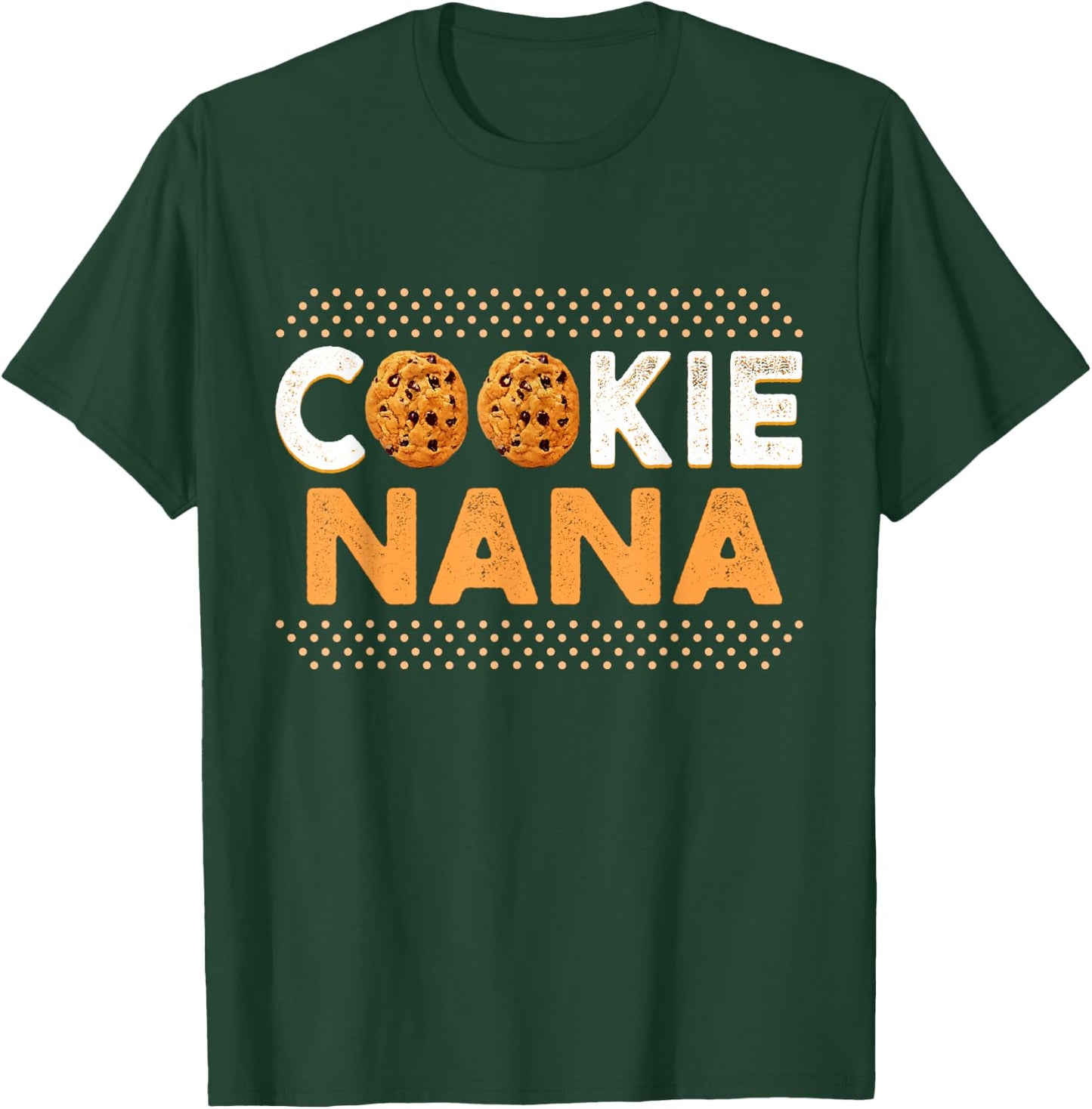 Cookie Nana Funny Chocolate Chip Cookie Lover T-Shirt - T-Shirt | Forest