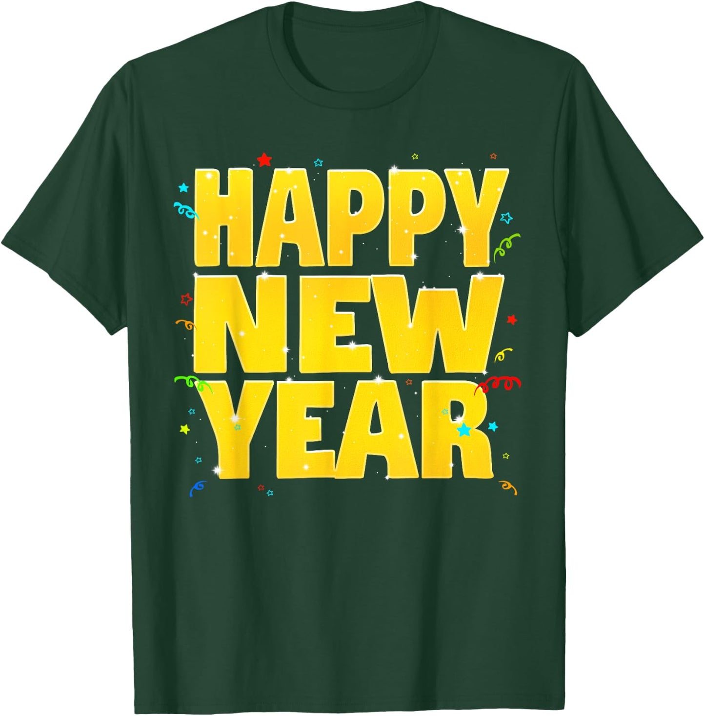 Happy New Year New Years Eve T-Shirt - T-Shirt | Forest