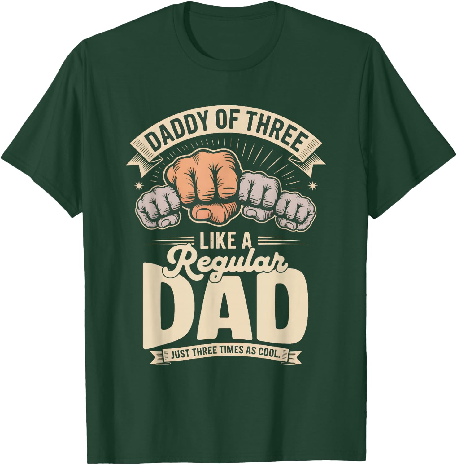 Dad Of Three T-Shirt - T-Shirt | Forest